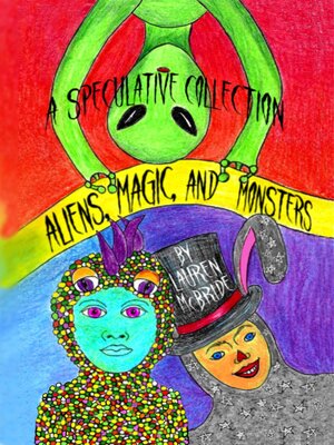 cover image of Aliens, Magic, and Monsters